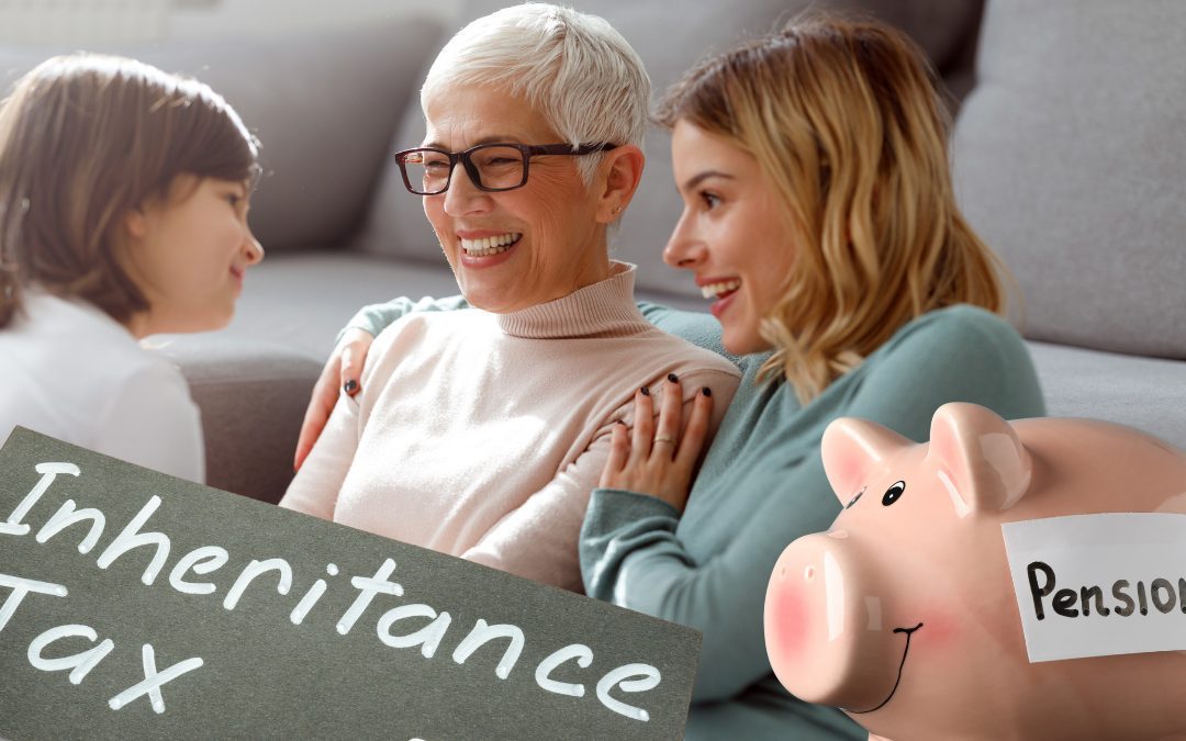 Pensions and Inheritance Tax – What’s Changing and What It Means for You